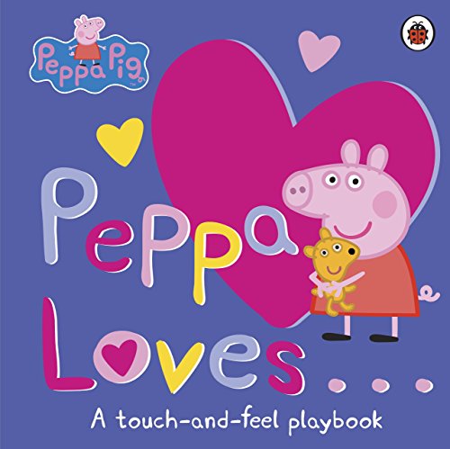 Beispielbild fr Peppa Loves: A Touch-and-Feel Playbook (Peppa Pig) zum Verkauf von Goodwill