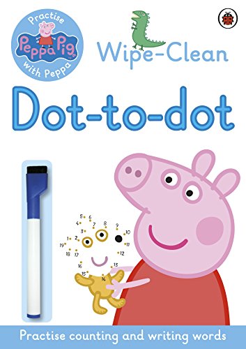 Stock image for Peppa Pig: Practise With Peppa: Wipe-Clean Dot-to-Dot for sale by Blackwell's