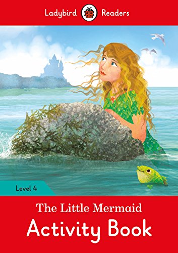 9780241298695: THE LITTLE MERMAID ACTIVITY BOOK (LB): Ladybird Readers Level 4 - 9780241298695