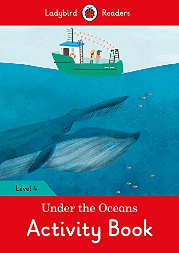 9780241298701: UNDER THE OCEANS ACTIVITY BOOK (LB): Ladybird Readers Level 4 - 9780241298701
