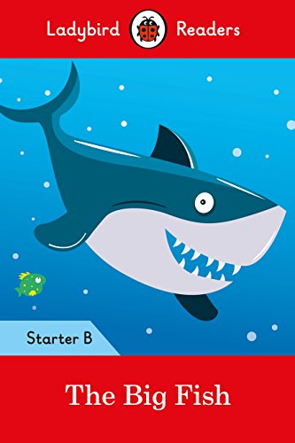 Beispielbild fr The Big Fish: Ladybird Readers Starter Level B: Ladybird Readers Starter B zum Verkauf von WorldofBooks