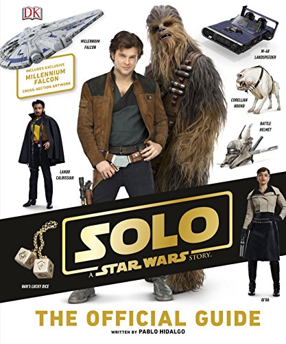 Beispielbild fr Solo A Star Wars Story The Official Guide zum Verkauf von AwesomeBooks