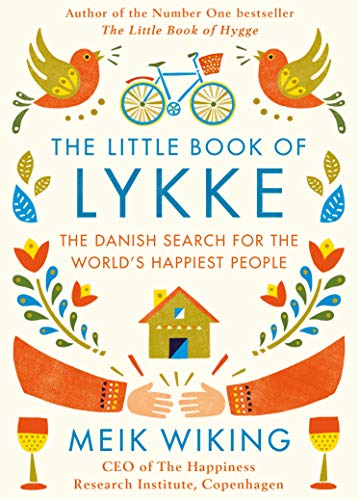 Beispielbild fr The Little Book of Lykke: The Danish Search for the World's Happiest People zum Verkauf von HPB-Ruby