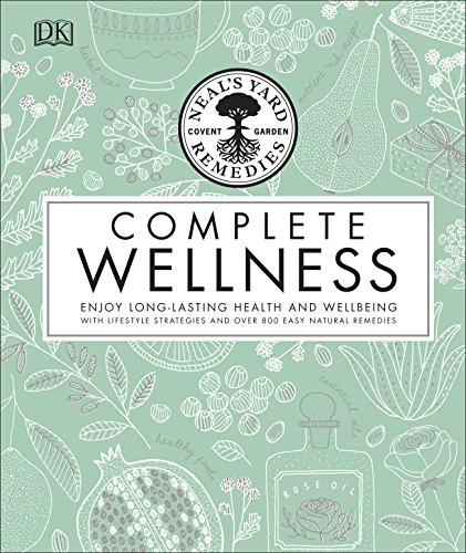 Imagen de archivo de Neal's Yard Remedies Complete Wellness: Enjoy Long-lasting Health and Wellbeing with over 800 Natural Remedies a la venta por AwesomeBooks