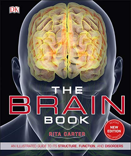 9780241302255: The Brain Book: An Illustrated Guide to its Structure, Functions, and Disorders