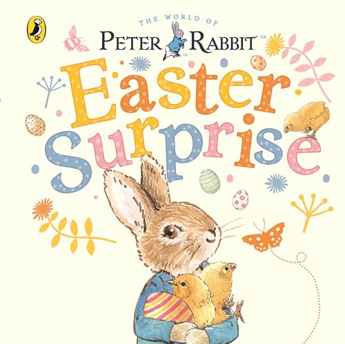 9780241303467: Peter Rabbit: Easter Surprise: A picture board book for toddlers