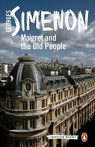 Beispielbild für Maigret and the Old People (Inspector Maigret) zum Verkauf von BooksRun