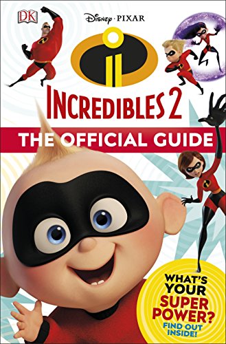 Imagen de archivo de Disney Pixar The Incredibles 2 The Official Guide a la venta por AwesomeBooks
