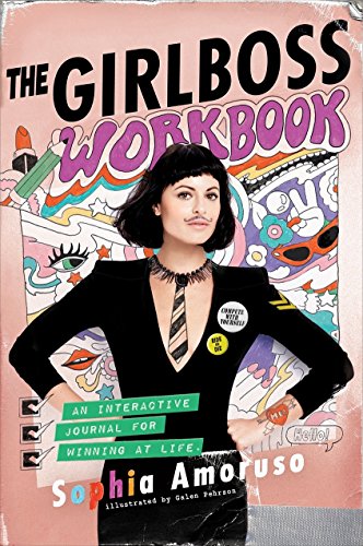 Beispielbild fr The Girlboss Workbook: An Interactive Journal for Winning at Life zum Verkauf von WorldofBooks