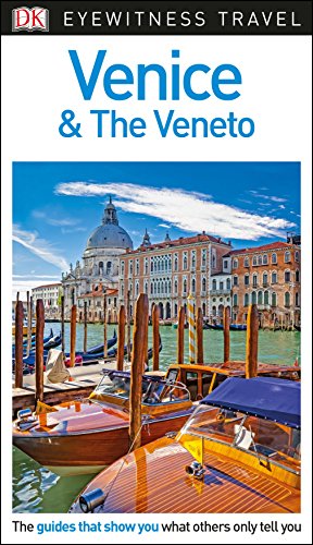 Stock image for DK Eyewitness Travel Guide Venice and the Veneto: Eyewitness Travel Guide 2016 for sale by WorldofBooks