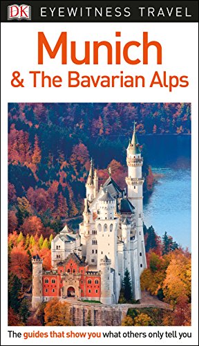 9780241306161: DK Eyewitness Munich and the Bavarian Alps
