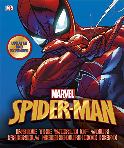Beispielbild fr Spider-Man Inside the World of Your Friendly Neighbourhood Hero (Marvel) zum Verkauf von AwesomeBooks