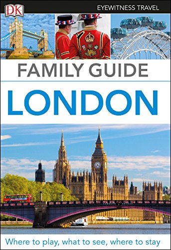 Beispielbild fr Family Guide London: DK Eyewitness 2018 (Travel Guide) zum Verkauf von WorldofBooks
