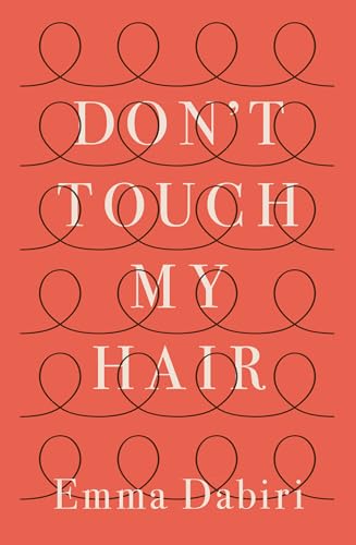 Stock image for Dont Touch My Hair for sale by MusicMagpie