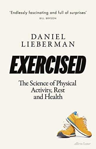 9780241309278: Exercised: The Science of Physical Activity, Rest and Health
