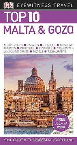 Beispielbild fr Top 10 Malta and Gozo (DK Eyewitness Travel Guide) zum Verkauf von Irish Booksellers