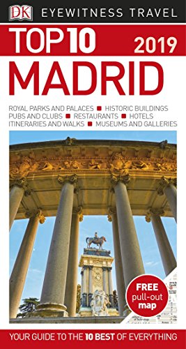 Stock image for Top 10 Madrid: 2019 (DK Eyewitness Travel Guide) for sale by WorldofBooks