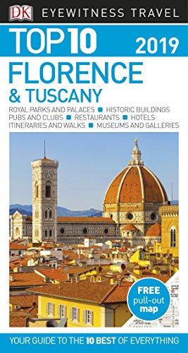 Imagen de archivo de Top 10 Florence and Tuscany: 2019 (DK Eyewitness Travel Guide) a la venta por SecondSale