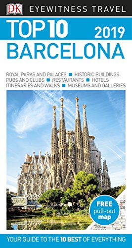 Stock image for Top 10 Barcelona: 2019 (DK Eyewitness Travel Guide) for sale by AwesomeBooks