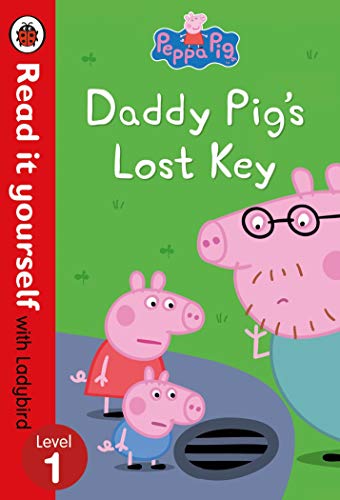 Stock image for Peppa Pig: Daddy Pig's Lost Key - Read it yourself with Ladybird Level 1 for sale by ThriftBooks-Dallas