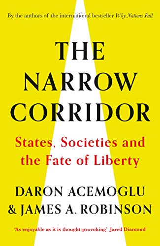 9780241314296: The Narrow Corridor: States, Societies, and the Fate of Liberty