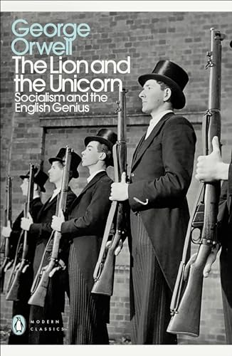 9780241315682: The Lion And The Unicorn: Socialism and the English Genius (Penguin Modern Classics)