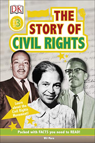 Beispielbild fr The Story Of Civil Rights: Learn about the Civil Rights Movement! (DK Readers Level 3) zum Verkauf von AwesomeBooks