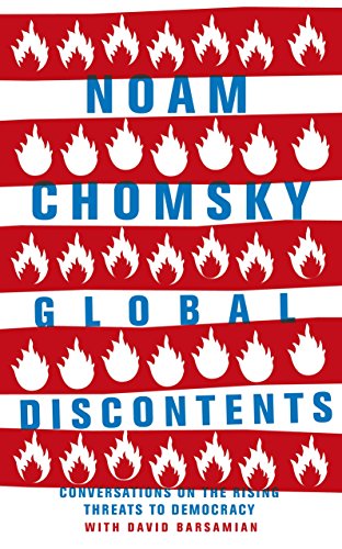 Stock image for Global Discontents: Conversations on the Rising Threats to Democracy for sale by AwesomeBooks