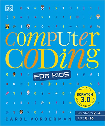 Stock image for Computer Coding for Kids: A unique step-by-step visual guide, from binary code to building games for sale by AwesomeBooks
