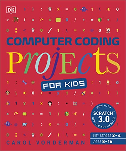 Stock image for Computer Coding Projects for Kids: A unique step-by-step visual guide, from binary code to building games for sale by AwesomeBooks