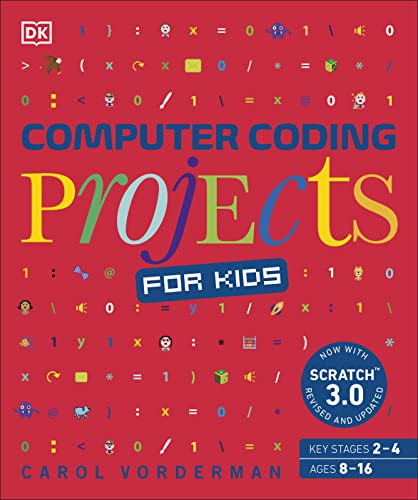Stock image for Computer Coding Projects for Kids: A unique step-by-step visual guide, from binary code to building games for sale by WorldofBooks