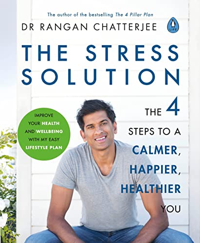 Imagen de archivo de The Stress Solution: The 4 Steps to calmer, happier, healthier you: The 4 Steps to a calmer, happier, healthier you a la venta por WorldofBooks