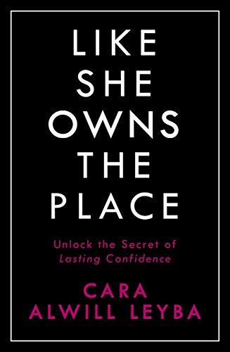 9780241318096: Like She Owns the Place: Unlock the Secret of Lasting Confidence