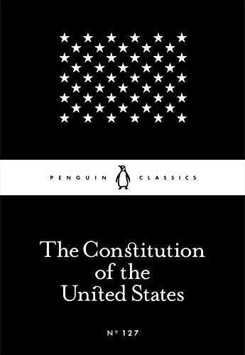 Stock image for The Constitution of the United States (Penguin Little Black Classics) for sale by Reuseabook