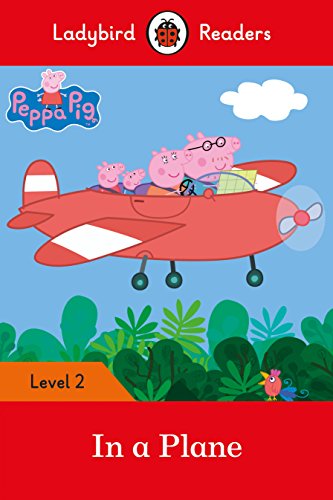 Imagen de archivo de Ladybird Readers Level 2 - Peppa Pig - In a Plane (ELT Graded Reader) a la venta por WorldofBooks