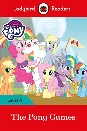 Imagen de archivo de Ladybird Readers Level 4 - My Little Pony - The Pony Games (ELT Graded Reader) a la venta por WorldofBooks