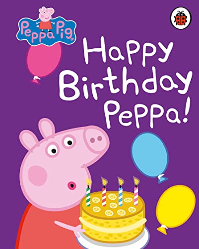 Beispielbild fr Happy Birthday Peppa! zum Verkauf von Blackwell's