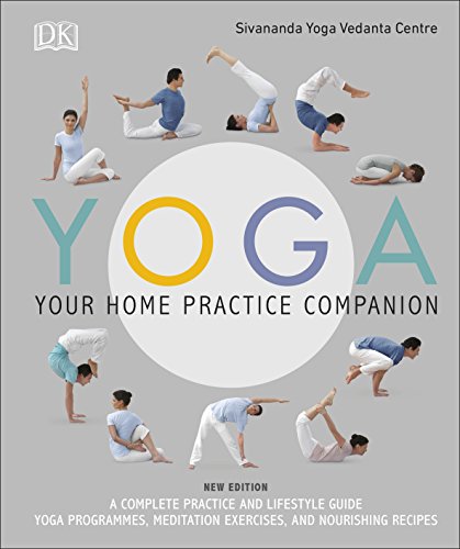Stock image for Yoga Your Home Practice Companion: A Complete Practice and Lifestyle Guide: Yoga Programmes, Meditation Exercises, and Nourishing Recipes for sale by WorldofBooks