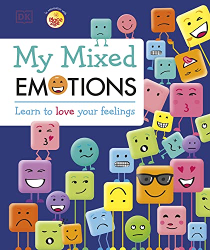 9780241323762: My Mixed Emotions: Learn to Love Your Feelings