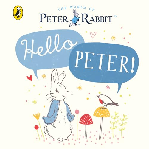 9780241324332: Peter Rabbit: Hello Peter!