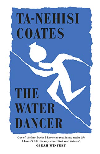 Imagen de archivo de The Water Dancer : A Novel a la venta por Better World Books