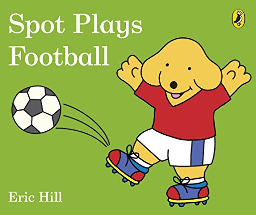 Stock image for Spot Plays Football for sale by Blackwell's