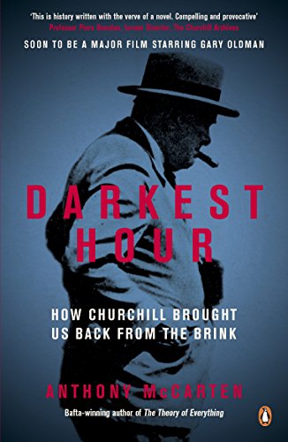 Beispielbild fr Darkest Hour: How Churchill Brought us Back from the Brink zum Verkauf von WorldofBooks