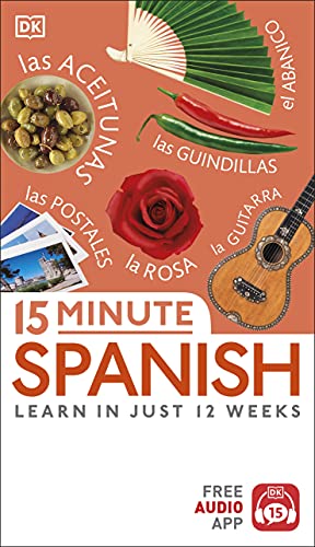 Beispielbild für 15 Minute Spanish: Learn in Just 12 Weeks (Eyewitness Travel 15-Minute) zum Verkauf von WorldofBooks