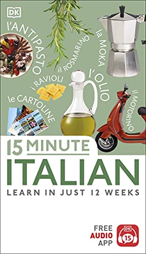 Stock image for 15 Minute Italian: Learn in Just 12 Weeks (Eyewitness Travel 15-Minute) for sale by WorldofBooks