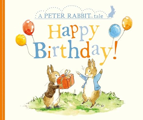 Stock image for Happy Birthday!: A Peter Rabbit Tale for sale by SecondSale