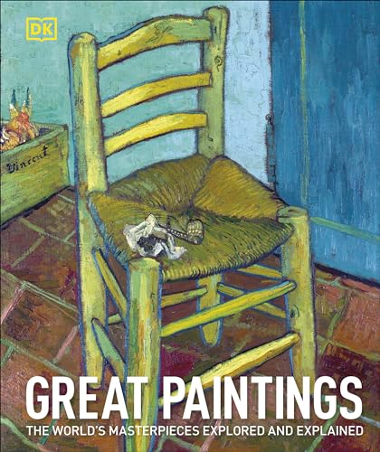 9780241332818: Great Paintings: The World's Masterpieces Explored and Explained