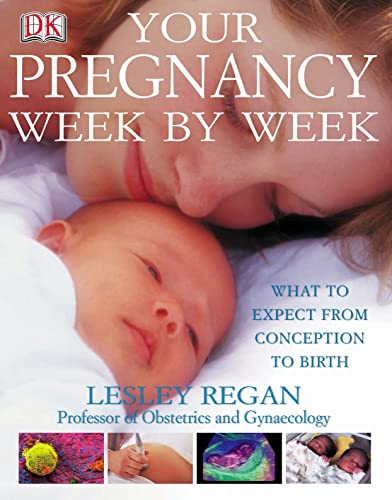 Stock image for Your Pregnancy Week by Week : What to Expect from Conception to Birth for sale by Better World Books Ltd