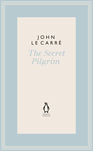 Stock image for The Secret Pilgrim (The Penguin John le Carr? Hardback Collection) for sale by Campbell Bookstore