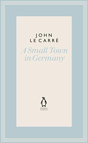 9780241337196: A Small Town in Germany (The Penguin John le Carr Hardback Collection)